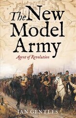 New Model Army: Agent of Revolution kaina ir informacija | Istorinės knygos | pigu.lt