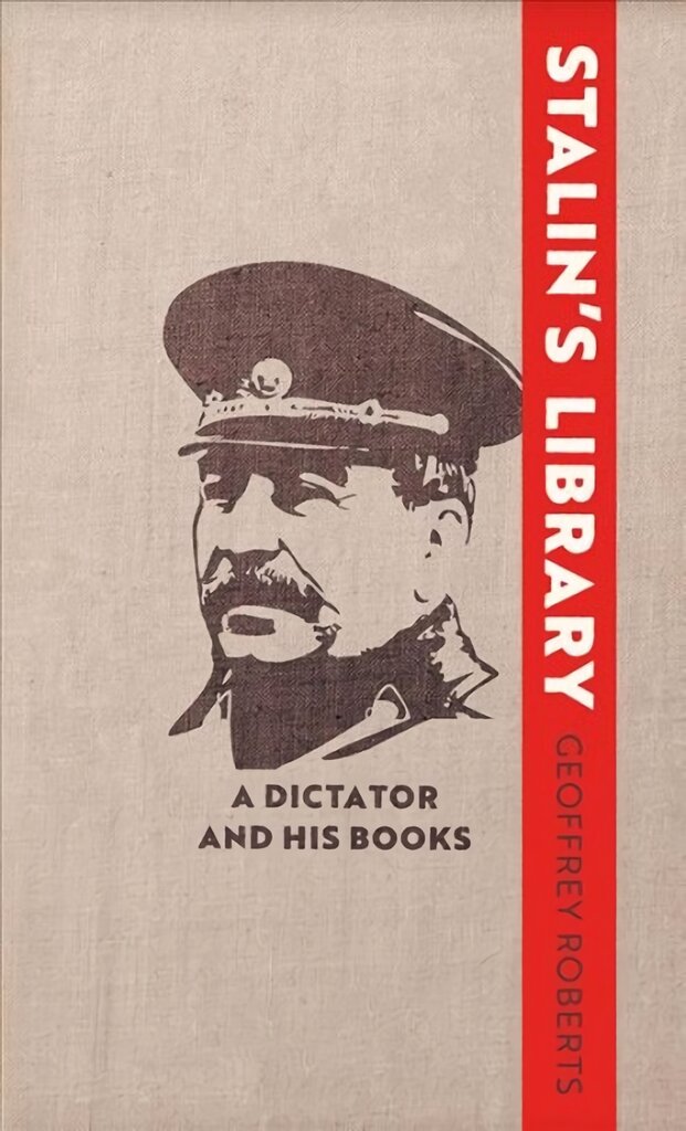 Stalin's Library: A Dictator and his Books kaina ir informacija | Istorinės knygos | pigu.lt