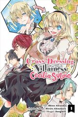 Cross-Dressing Villainess Cecilia Sylvie, Vol. 1 (manga) цена и информация | Фантастика, фэнтези | pigu.lt