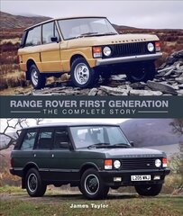 Range Rover First Generation: The Complete Story цена и информация | Путеводители, путешествия | pigu.lt