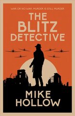 Blitz Detective: The intricate wartime murder mystery цена и информация | Fantastinės, mistinės knygos | pigu.lt