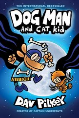 Dog Man and Cat Kid (HB) (NE): Dog Man and Cat Kid цена и информация | Книги для подростков  | pigu.lt