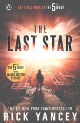 5th Wave: The Last Star (Book 3) 3rd edition цена и информация | Книги для подростков и молодежи | pigu.lt