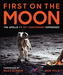First on the Moon: The Apollo 11 50th Anniversary Experience цена и информация | Книги о питании и здоровом образе жизни | pigu.lt