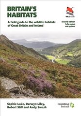 Britain's Habitats: A Field Guide to the Wildlife Habitats of Great Britain and Ireland - Fully   Revised and Updated Second Edition цена и информация | Книги по социальным наукам | pigu.lt