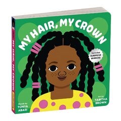 My Hair, My Crown Board Book kaina ir informacija | Knygos paaugliams ir jaunimui | pigu.lt