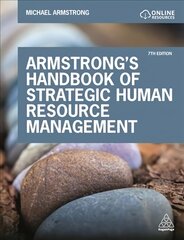 Armstrong's Handbook of Strategic Human Resource Management: Improve Business Performance Through Strategic People Management 7th Revised edition цена и информация | Книги по экономике | pigu.lt