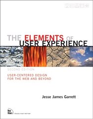 Elements of User Experience, The: User-Centered Design for the Web and Beyond 2nd edition kaina ir informacija | Ekonomikos knygos | pigu.lt