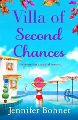 Villa of Second Chances: Escape to the sunshine with international bestseller Jennifer Bohnet in 2022 kaina ir informacija | Fantastinės, mistinės knygos | pigu.lt