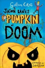 Jason banks and the pumpkin of doom kaina ir informacija | Knygos paaugliams ir jaunimui | pigu.lt