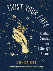 Twist Your Fate: Manifest Success with Astrology & Tarot цена и информация | Самоучители | pigu.lt