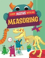 Learn Maths with Mo: Measuring Illustrated edition kaina ir informacija | Knygos paaugliams ir jaunimui | pigu.lt