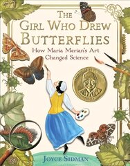 Girl Who Drew Butterflies: How Maria Merian's Art Changed Science kaina ir informacija | Knygos paaugliams ir jaunimui | pigu.lt
