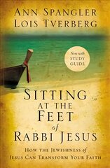 Sitting at the Feet of Rabbi Jesus: How the Jewishness of Jesus Can Transform Your Faith kaina ir informacija | Dvasinės knygos | pigu.lt