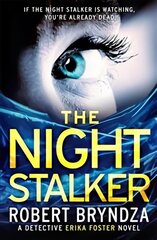Night Stalker: A chilling serial killer thriller kaina ir informacija | Fantastinės, mistinės knygos | pigu.lt