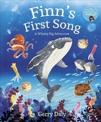 Finn's First Song: A Whaley Big Adventure цена и информация | Книги для самых маленьких | pigu.lt