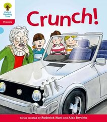 Oxford Reading Tree: Level 4: Floppy's Phonics Fiction: Crunch!: Crunch!, Level 4 kaina ir informacija | Knygos paaugliams ir jaunimui | pigu.lt