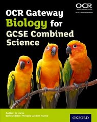 OCR Gateway GCSE Biology for Combined Science Student Book kaina ir informacija | Knygos paaugliams ir jaunimui | pigu.lt