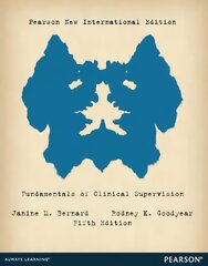 Fundamentals of Clinical Supervision: Pearson New International Edition 5th edition цена и информация | Книги по социальным наукам | pigu.lt