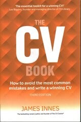 CV Book, The: How to avoid the most common mistakes and write a winning CV 3rd edition kaina ir informacija | Saviugdos knygos | pigu.lt