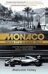 Monaco: Inside F1's Greatest Race цена и информация | Путеводители, путешествия | pigu.lt