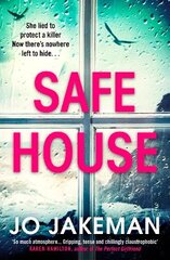 Safe House: The most gripping thriller you'll read in 2021 цена и информация | Фантастика, фэнтези | pigu.lt