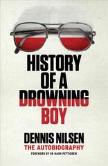 History of a Drowning Boy цена и информация | Биографии, автобиогафии, мемуары | pigu.lt