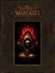 World Of Warcraft: Chronicle Volume 1, Chronicle volume 1 цена и информация | Книги об искусстве | pigu.lt