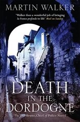 Death in the Dordogne: The Dordogne Mysteries 1 kaina ir informacija | Fantastinės, mistinės knygos | pigu.lt