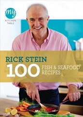 My Kitchen Table: 100 Fish and Seafood Recipes цена и информация | Книги рецептов | pigu.lt