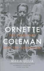 Ornette Coleman: The Territory and the Adventure цена и информация | Биографии, автобиогафии, мемуары | pigu.lt