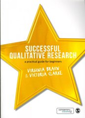 Successful Qualitative Research: A Practical Guide for Beginners цена и информация | Энциклопедии, справочники | pigu.lt