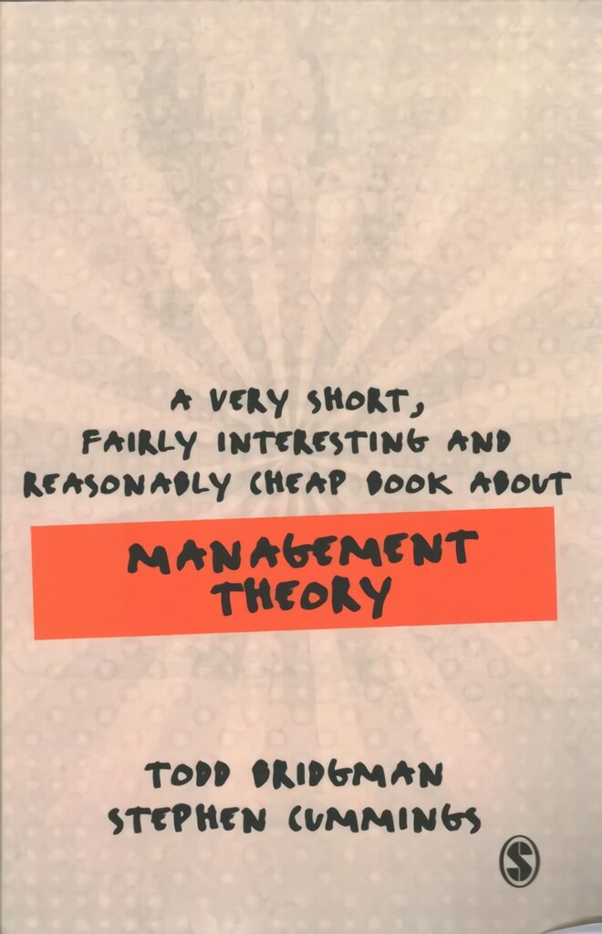 Very Short, Fairly Interesting and Reasonably Cheap Book about Management Theory kaina ir informacija | Ekonomikos knygos | pigu.lt