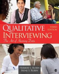 Qualitative Interviewing: The Art of Hearing Data 3rd Revised edition цена и информация | Книги по социальным наукам | pigu.lt