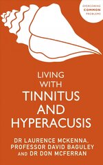 Living with Tinnitus and Hyperacusis: New Edition kaina ir informacija | Saviugdos knygos | pigu.lt
