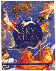 Sky Atlas: The Greatest Maps, Myths and Discoveries of the Universe цена и информация | Книги по социальным наукам | pigu.lt