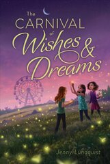 Carnival of Wishes & Dreams цена и информация | Книги для подростков и молодежи | pigu.lt