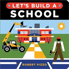Let's Build a School: A Construction Book for Kids цена и информация | Книги для подростков  | pigu.lt