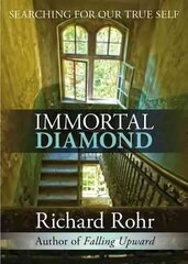 Immortal Diamond: The Search For Our True Self цена и информация | Духовная литература | pigu.lt