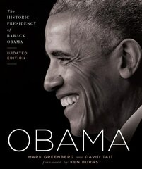 Obama: The Historic Presidency of Barack Obama - Updated Edition Revised ed. цена и информация | Биографии, автобиогафии, мемуары | pigu.lt