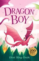 Dick King-Smith: Dragon Boy Centenary Edition kaina ir informacija | Knygos paaugliams ir jaunimui | pigu.lt