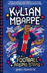Football Rising Stars: Kylian Mbappe цена и информация | Книги для подростков и молодежи | pigu.lt