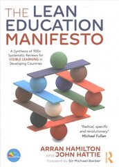 Lean Education Manifesto: A Synthesis of 900plus Systematic Reviews for Visible Learning in Developing   Countries цена и информация | Книги по социальным наукам | pigu.lt