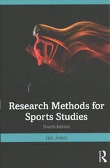 Research Methods for Sports Studies 4th edition kaina ir informacija | Knygos apie sveiką gyvenseną ir mitybą | pigu.lt
