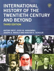 International History of the Twentieth Century and Beyond: Third Edition 3rd edition цена и информация | Исторические книги | pigu.lt