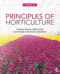 Principles of Horticulture: Level 3, Level 3 цена и информация | Книги по социальным наукам | pigu.lt