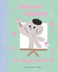 Pippin Paints a Portrait цена и информация | Книги для самых маленьких | pigu.lt