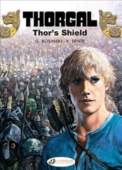 Thorgal Vol. 23: Thor's Shield цена и информация | Fantastinės, mistinės knygos | pigu.lt