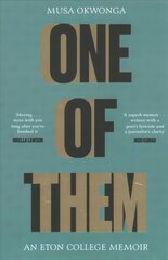 One of Them: An Eton College Memoir цена и информация | Биографии, автобиографии, мемуары | pigu.lt