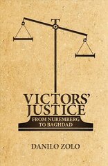 Victors' Justice: From Nuremberg to Baghdad цена и информация | Книги по экономике | pigu.lt